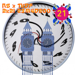 Crazy Clock (N8 x TKDF 2k21 R3M4DE00) -[]2NKFx