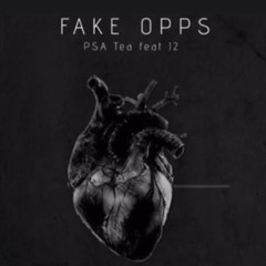 Fake Opps - PSA Tea x J2