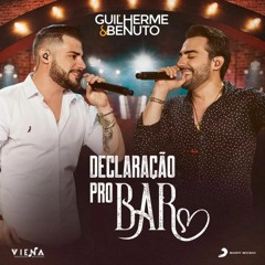 Juliano Mix Feat Guilherme e Benuto Declaração Pro Bar Remix 2021
