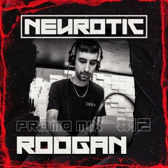 NEUROTIC PROMOMIX #12 ROOGAN