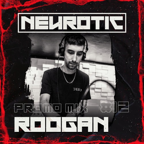 NEUROTIC PROMOMIX #12 ROOGAN