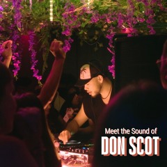 Meet the Sound of DON SCOT