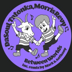 PREMIERE: DaSoul, Tatonka Feat. Morris Revy - Between Worlds [Lisztomania Records]