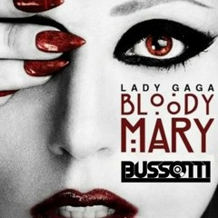 Lady Gaga X Sebastian Ingrosso - Bloody Mary X Reload (BUSSOTTI Mash Up Edit)