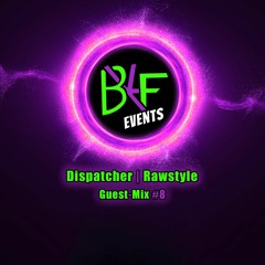 Dispatcher | Rawstyle Guest-Mix #8