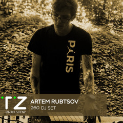 Taktika Zvuka Radio Show #260 - Artem Rubtsov