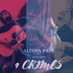 9 Crimes (Damian Rice Cover) - Alisha Pais & Zayn Jeet