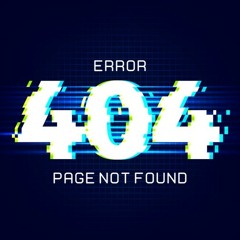 Podcast 404 Description