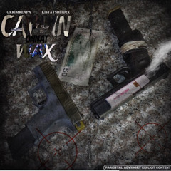 Cappin Onnat Wax-Grrimreapa(feat Kistaysolid2x)