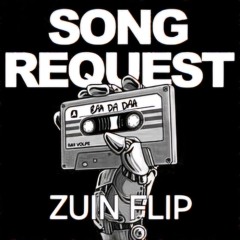 RAY VOLPE - SONG REQUEST (ZUIN FLIP) [Free DL]