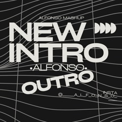 •OUTRO INTRO SET •