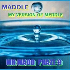 MADDLE, MY VERSION OF MEDDLE