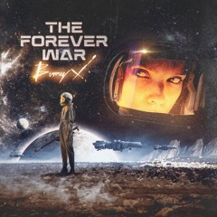 The Forever War