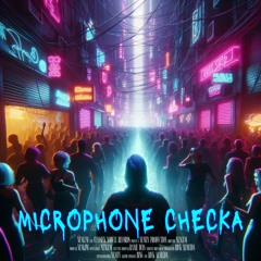MICROPHONE CHECKA - NEM.FM (Prod. NEM.FM)