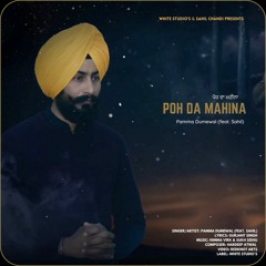 Poh Da Mahina: Pamma Dumewal(feat. Sahil)