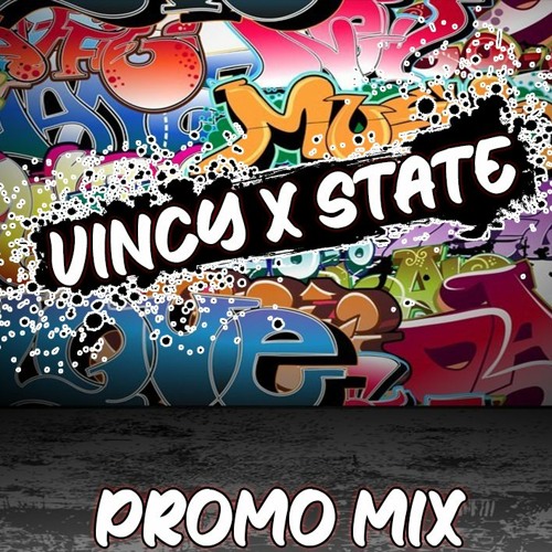 Vincy X State 10 Minute Promo Mix