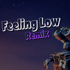Feeling Low - Aggressionsproblem - HARDTEKK REMIX