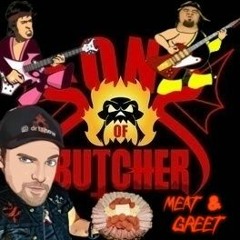Sons of Butcher "Meat & Greet"
