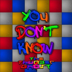 You Don't Know