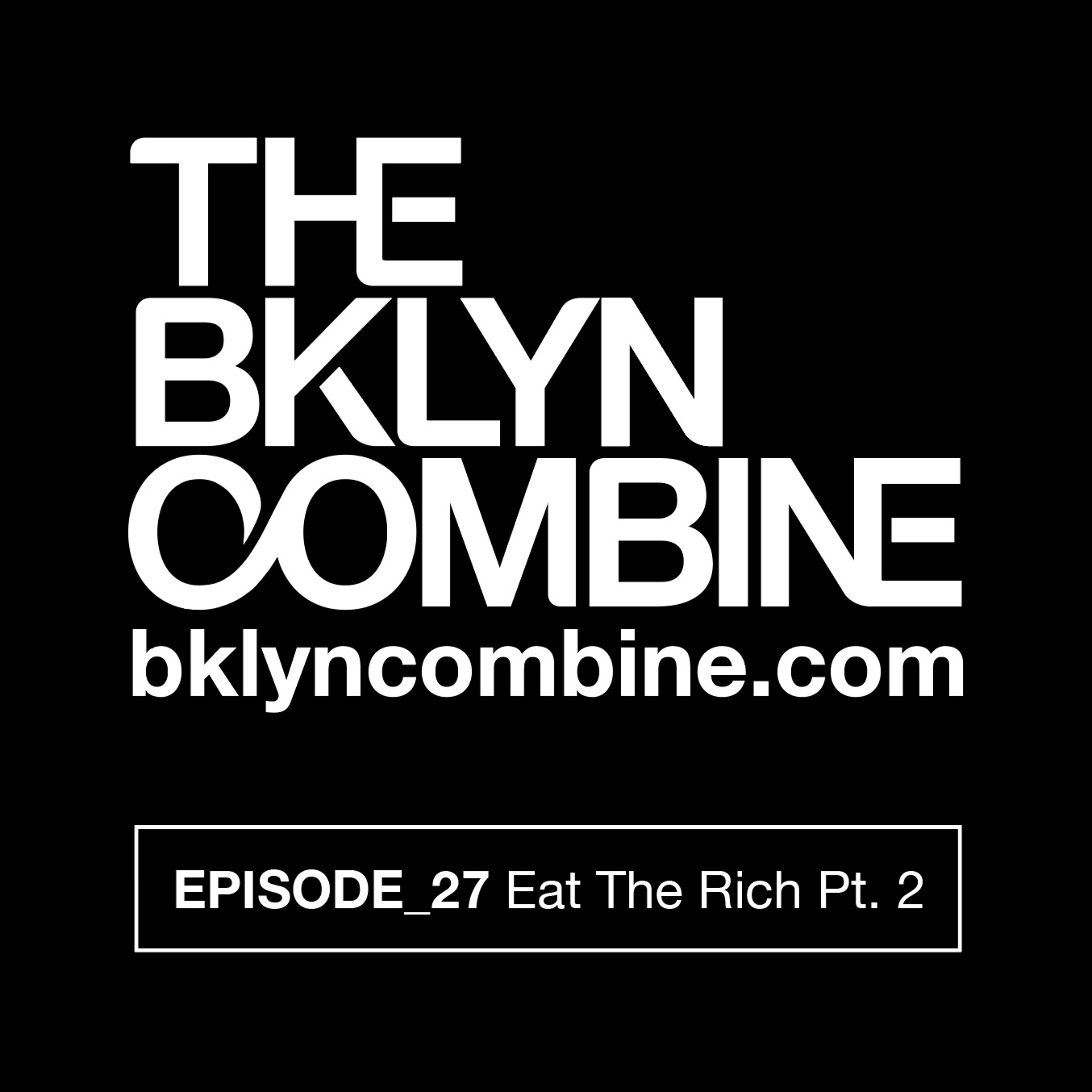 Bklyn Combine Podcast