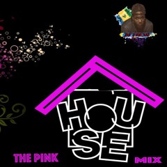 The Pink House Mix