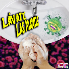 Lávate las Manos (Feat. Khalet)