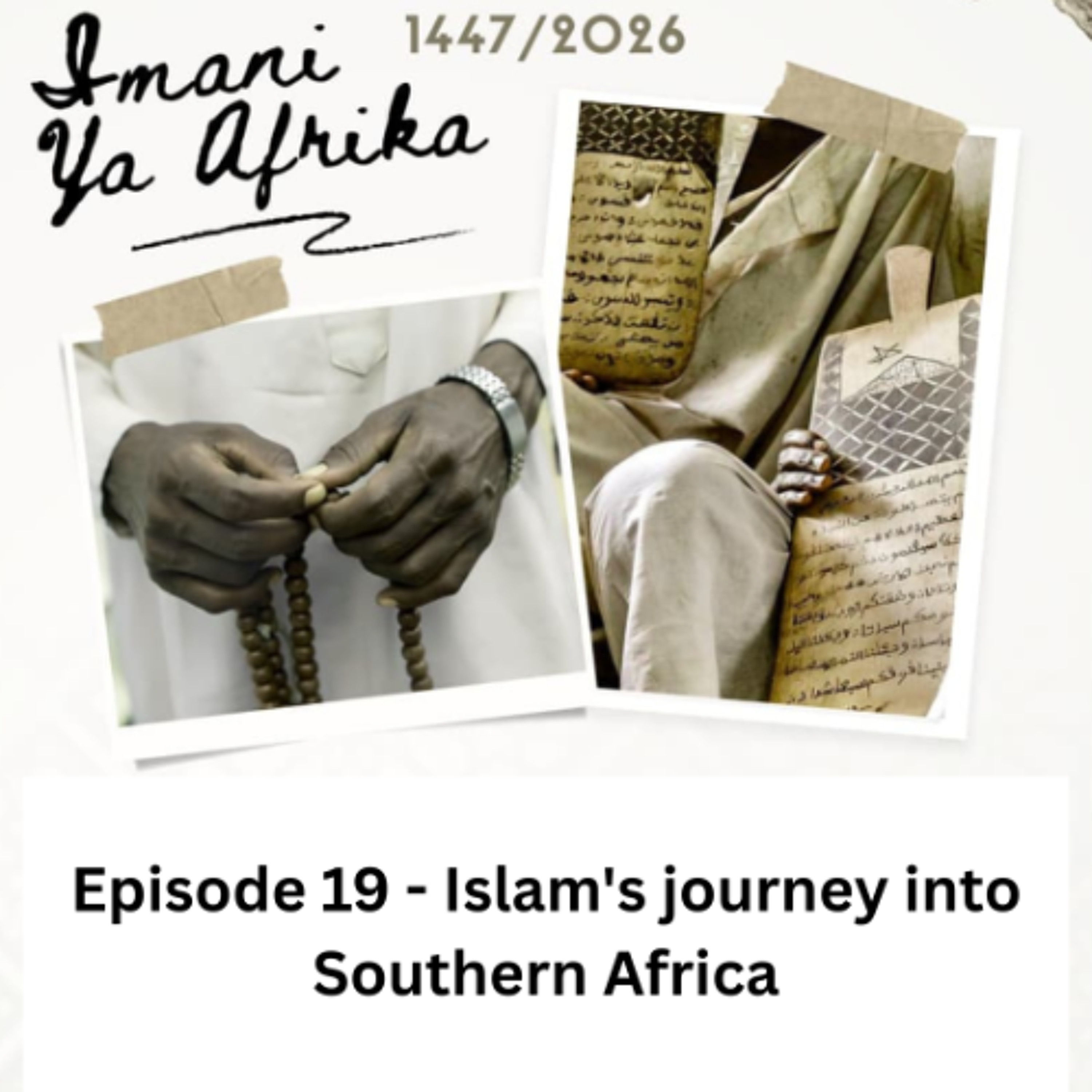 Imani ya Afrika - Episode 19 - Islam's journey into Southern Africa