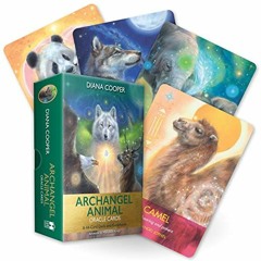 [View] EPUB 💗 Archangel Animal Oracle Cards: A 44-Card Deck and Guidebook by  Diana