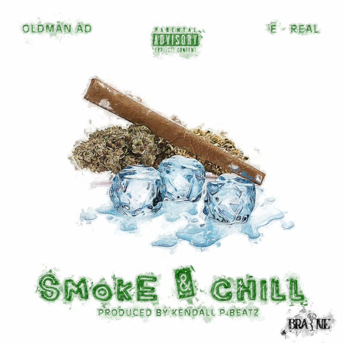 Smoke & Chill - Feat. Oldman A.D