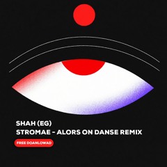 SH.AH - Alors On Danse Remix ( free download )