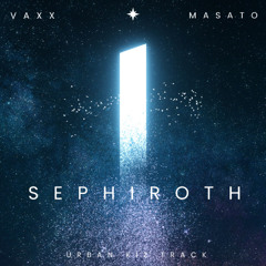Sephiroth DJ VAXX feat MASATO  AIGHTTTT Urban kiz