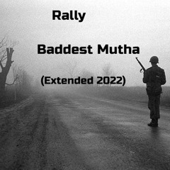 Baddest Mutha (Extended)