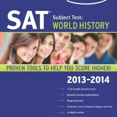 [Access] KINDLE 💖 Kaplan SAT Subject Test World History 2013-2014 (Kaplan Test Prep)