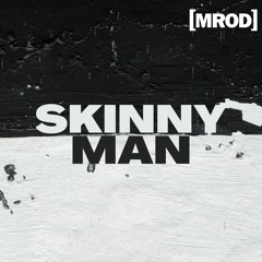 Skinny Man (Preview) Available January 19 On all platforms