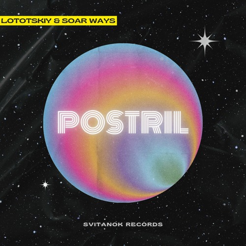 Lototskiy & Soar Ways - Postril