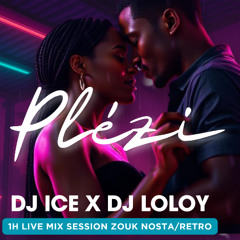 DJ ICE X DJ LOLOY - PLEZI 1ST EDITION