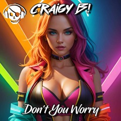 DON'T U WORRY! (FT FITZER)