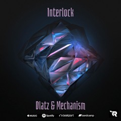 Dlatz & Mechanizm - Interlock