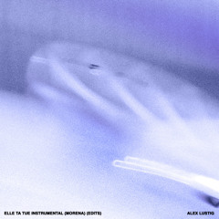 Elle Ta Tue Instrumental (Edits) (Slowed)