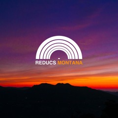 Reducs – Montana