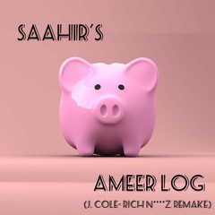 Ameer Log (J. Cole Rich N*****Z Punjabi remake)