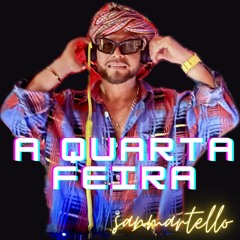 A quarta feira