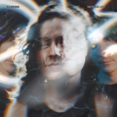 ILLUZIONS, Bayla G, Felium - Nothing Left