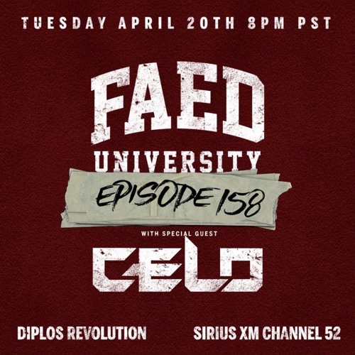 FAED UNIVERSITY - CELO Guest Mix 2021 [Diplo's Revolution]