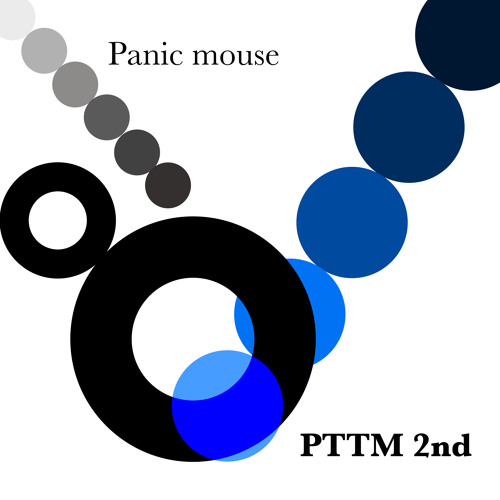 Stream Panic mouse by p.t.t.m2nd Listen online for free on