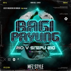 BAGI PAYUNG ( MFZ Style X RVS 210 X DJ POPY )#SuperDuperExpress!!