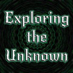 Exploring the Unknown
