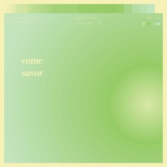 Come Savor