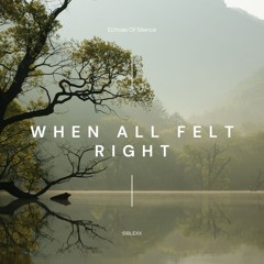 Siblexx - When All Felt Right.wav