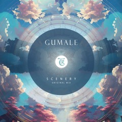 𝐏𝐑𝐄𝐌𝐈𝐄𝐑𝐄: Gumale - Scenery (Original Mix) [Tibetania Records]